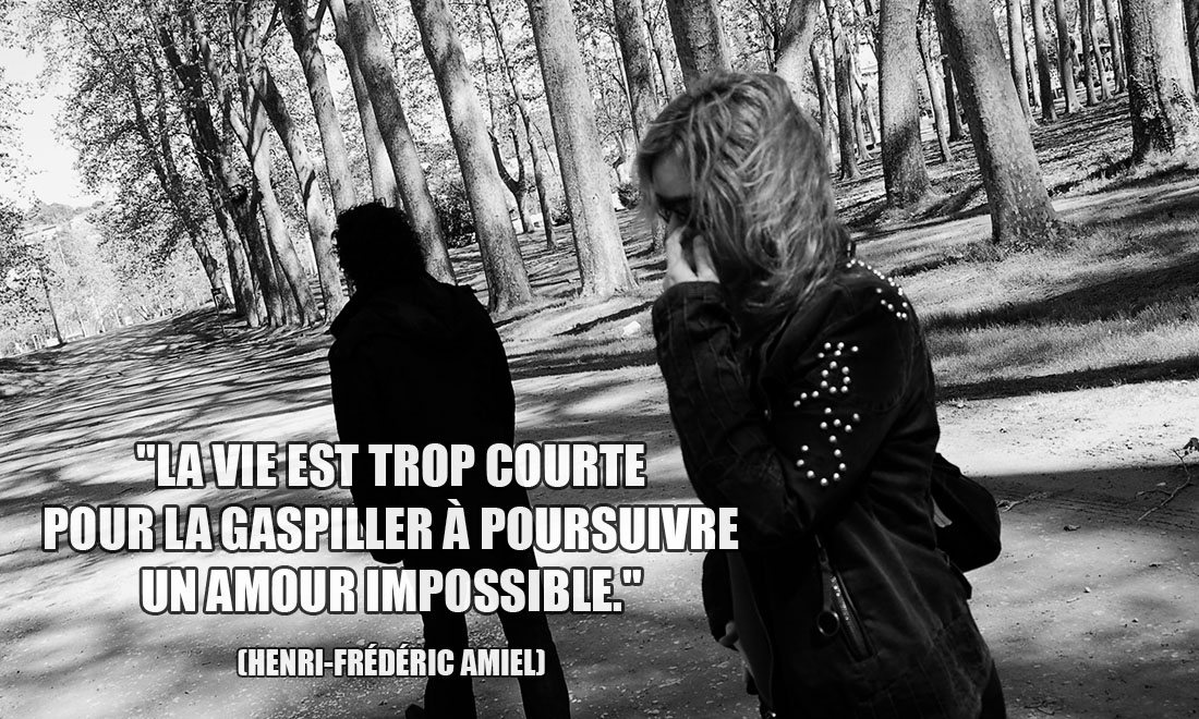 Henri-Frédéric Amiel: La vie est trop courte pour la gaspiller à poursuivre un amour impossible.