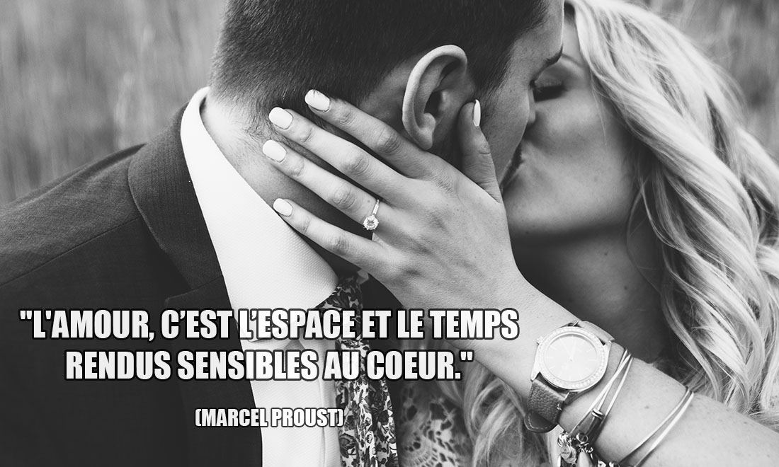 Marcel Proust: L'amour, c'est l'espace et le temps rendus sensibles au coeur.