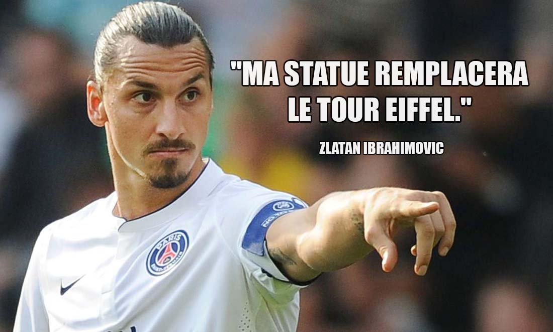 Zlatan Ibrahimovic Ma statue remplacera la tour Eiffel