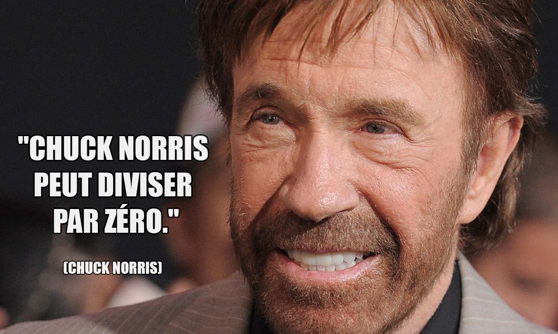 Chuck Norris peut diviser par zero
