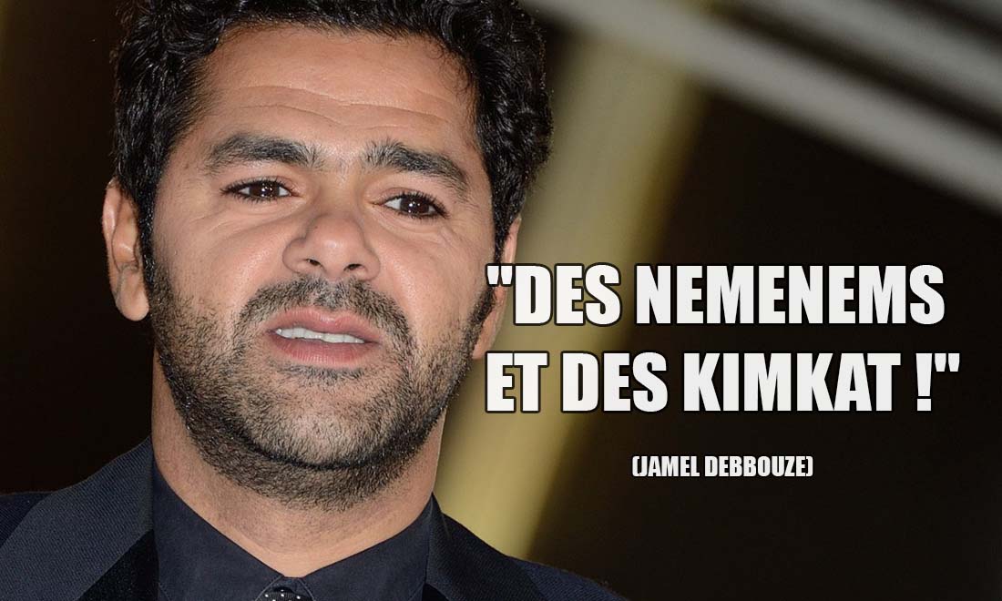 Jamel Debbouze: Des Nemenems et des Kimkat !