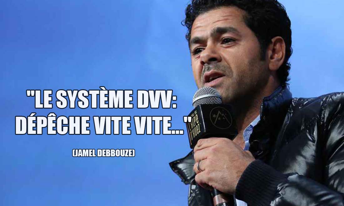 Jamel Debbouze: Le système DVV: Dépêche vite vite...