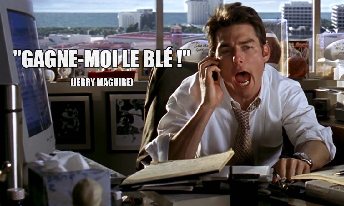 jerry maguire gagne moi le ble