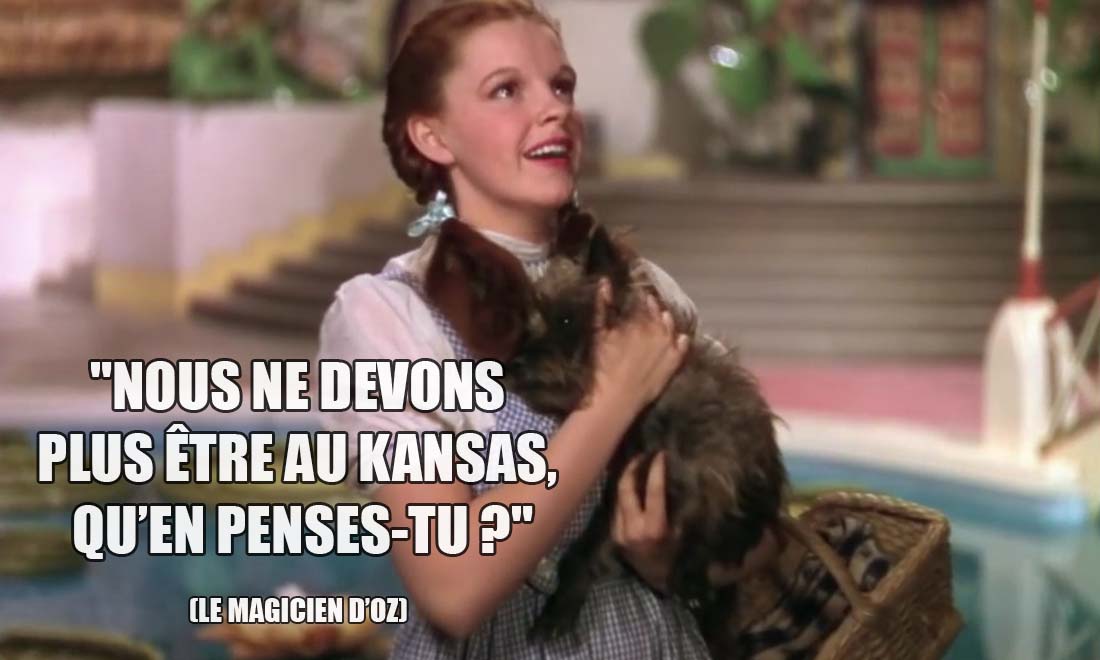 le magicien d oz nous ne devons plus etre au kansas qu en penses tu