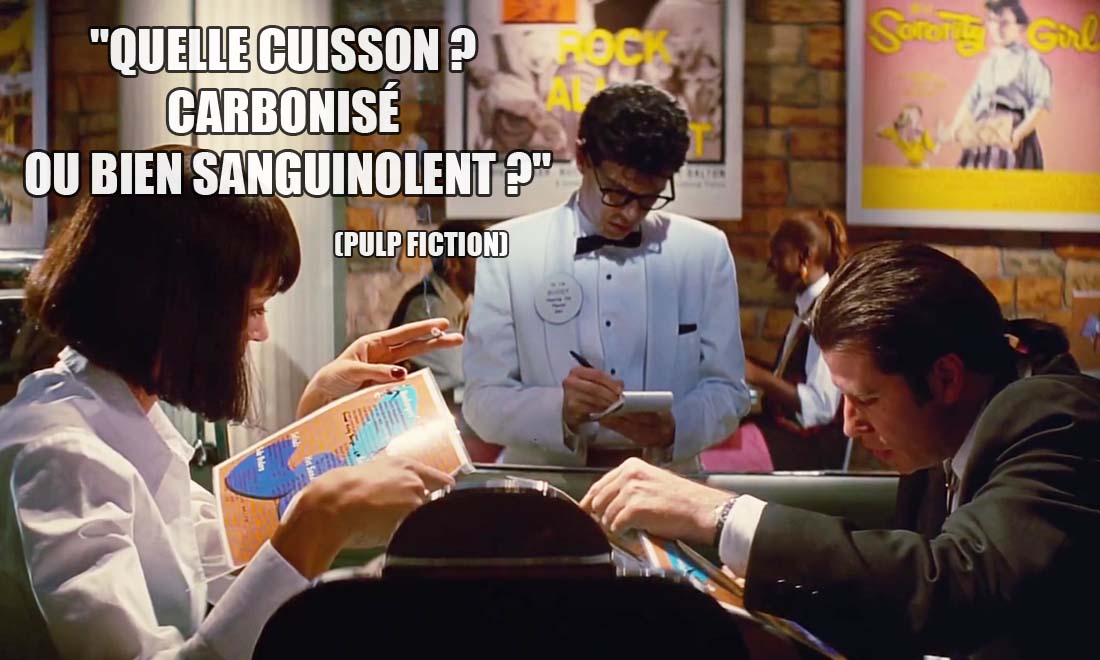 Pulp Fiction: Quelle cuisson ? Carbonisé ou bien sanguinolent ?